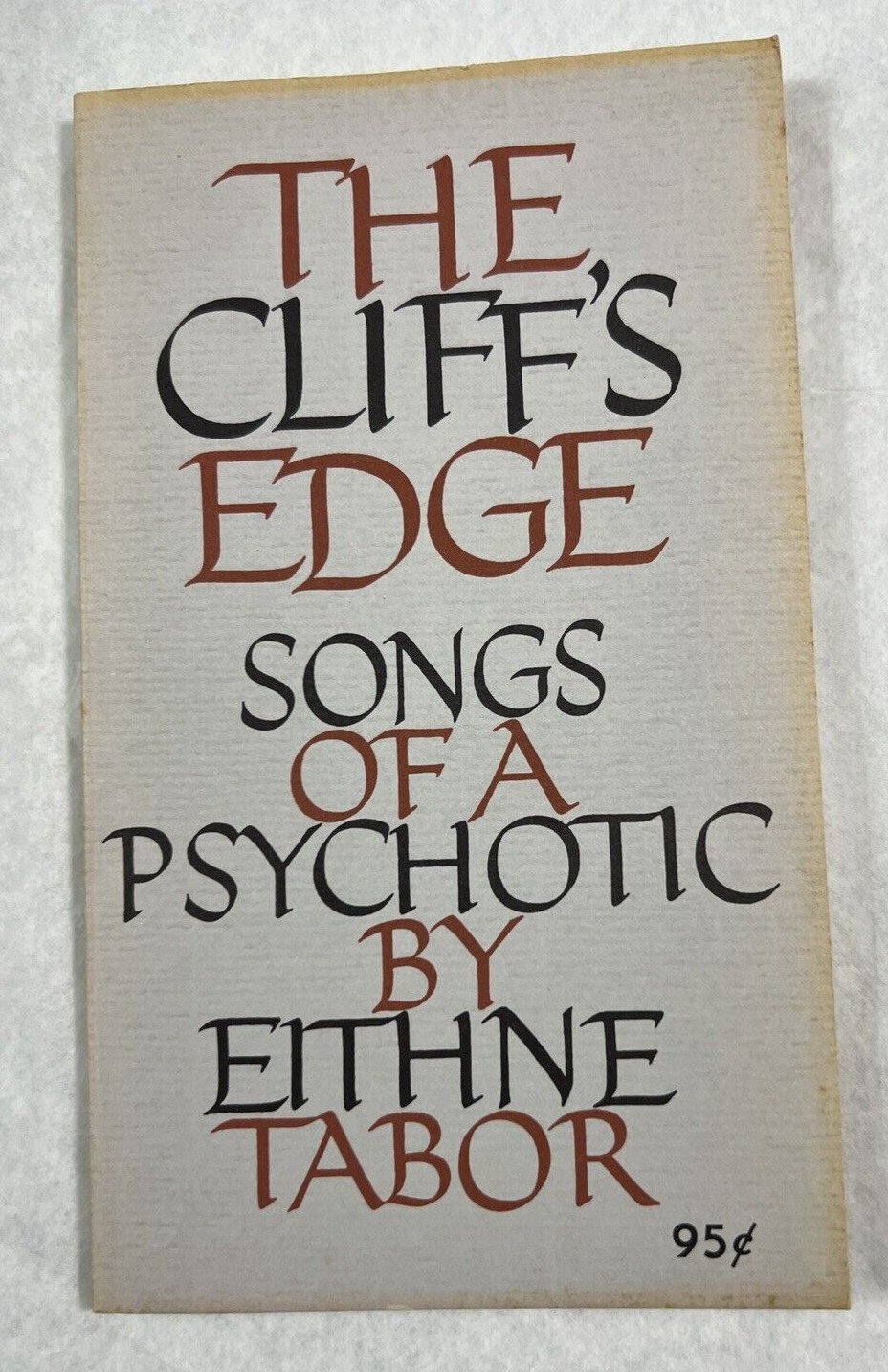 The Cliff's Edge: Songs of a Psychotic - Eithne Tabor - Paperback, 1959 - Signed