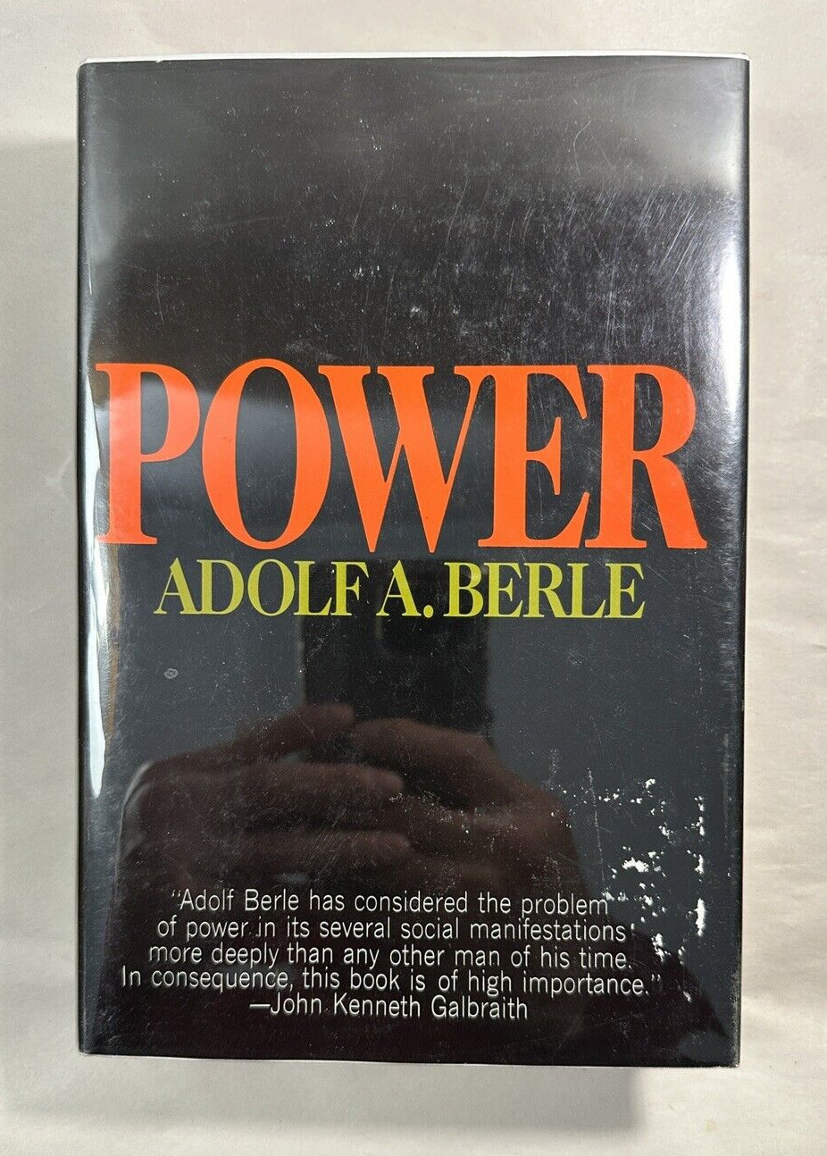 Adolf Augustus Berle - POWER - 1969 HC DJ - First Edition 1st Printing