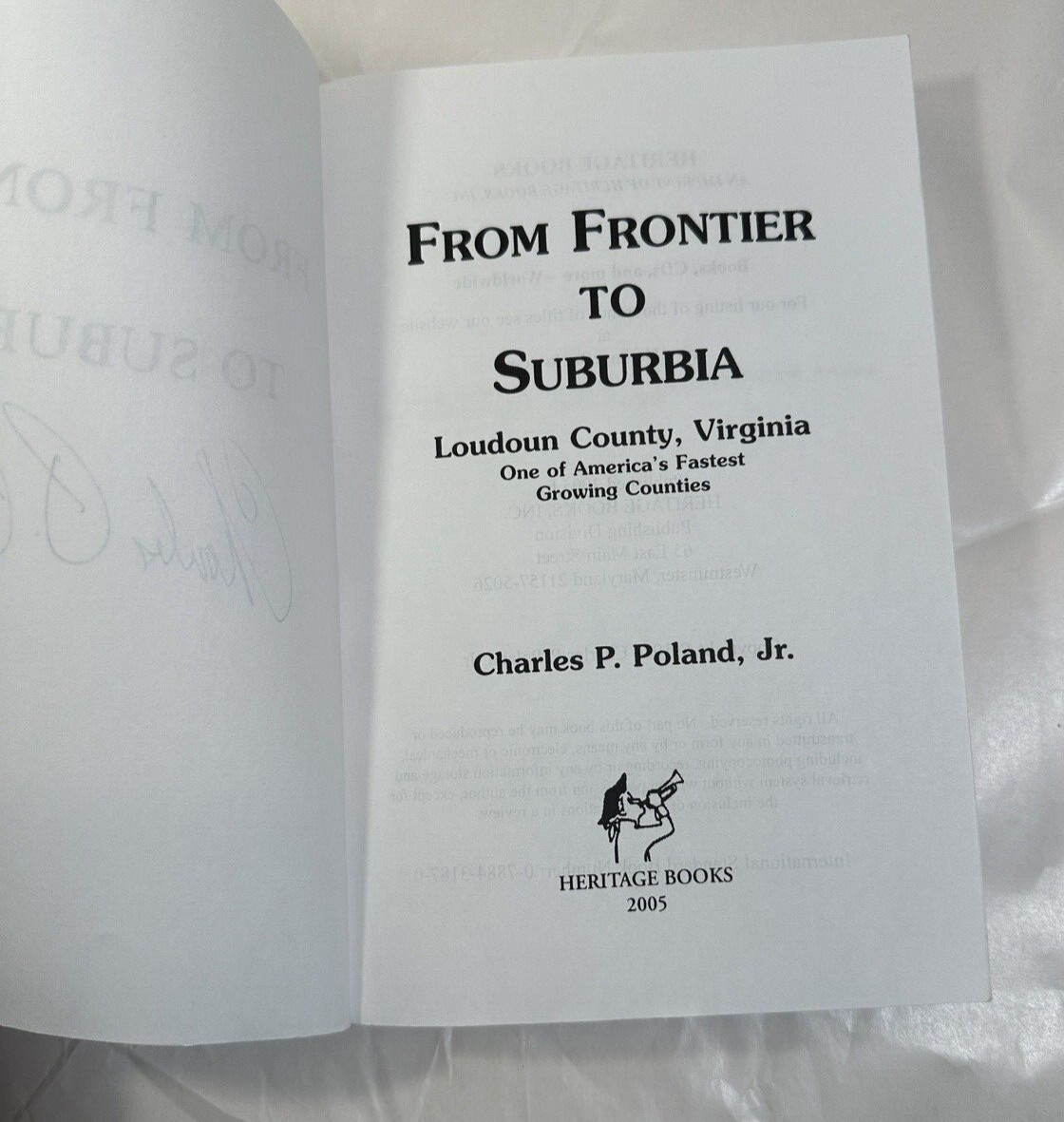 Loudoun County: From Frontier to Suburbia - Charles P Poland - Signed by Author - Image 2