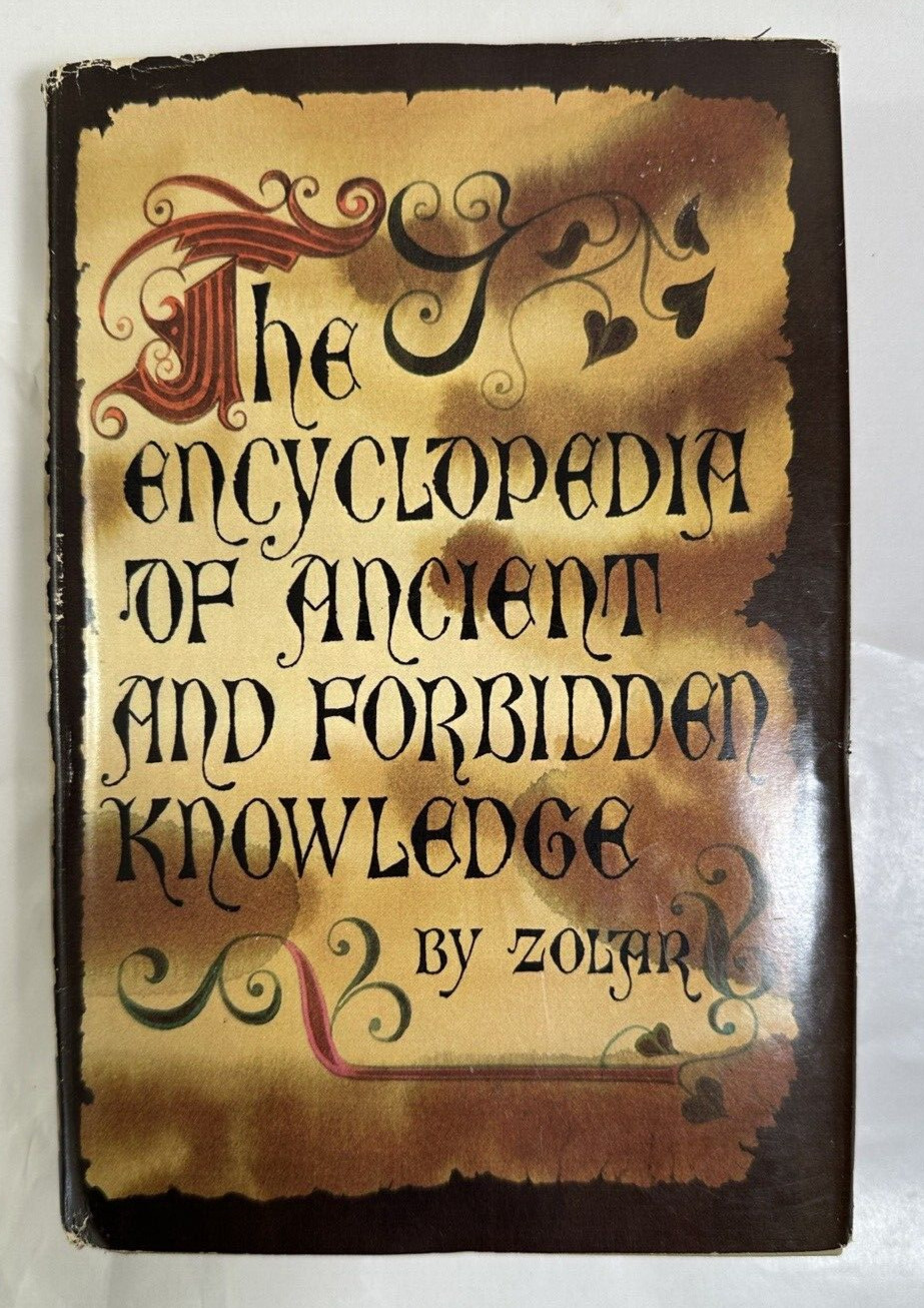 The Encyclopedia of Ancient and Forbidden Knowledge Zolar - BC 1st Edition 1970