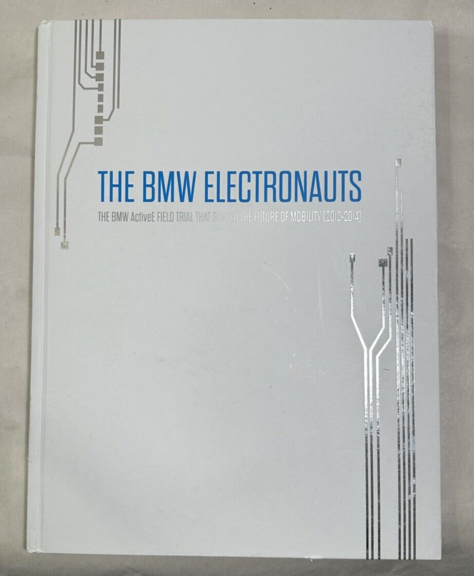 The BMW Electronauts - The BMW ActiveE Field Trial - Hardcover