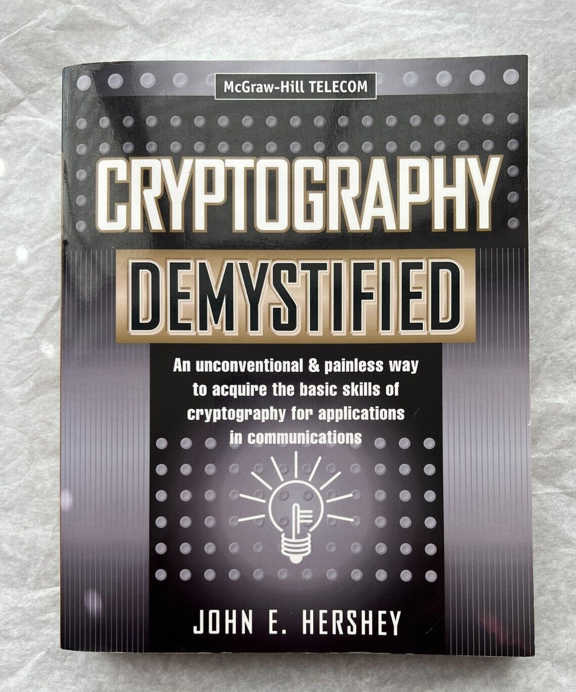 CRYPTOGRAPHY DEMYSTIFIED By John Hershey