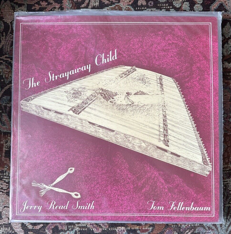SEALED: Jerry Read Smith / Tom Fellenbaum - The Strayaway Child