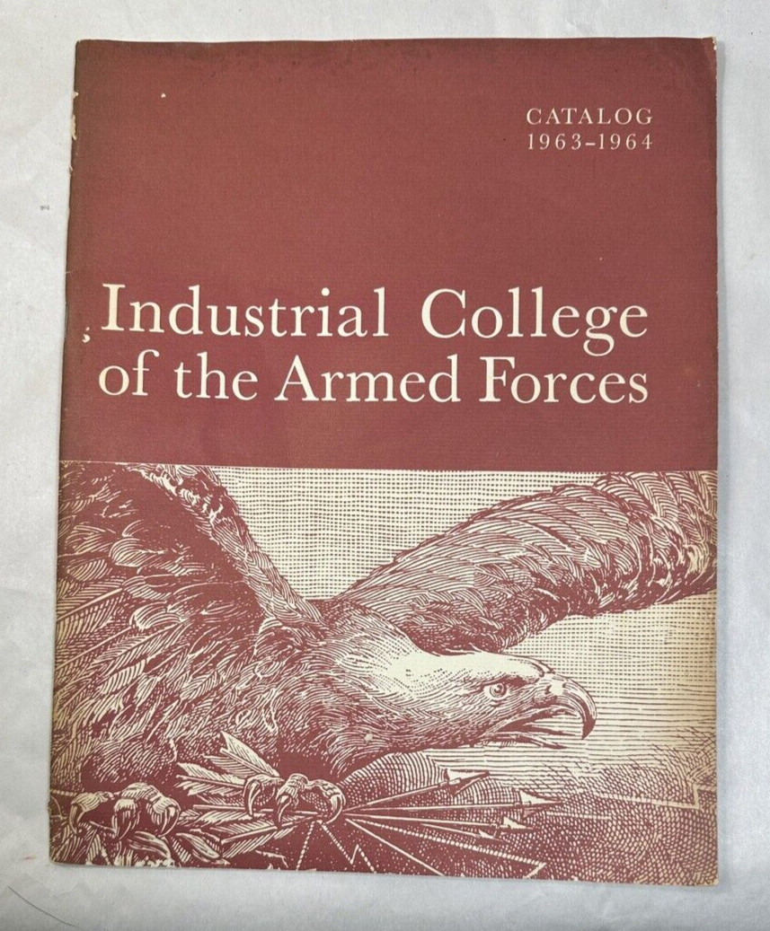 1963-1964 National War College/ Industrial College Of the Armed Forces Catalog