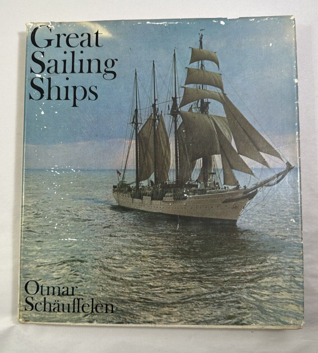 Great Sailing Ships: An Illustrated Catalogue and History - Otmar Schäuffelen