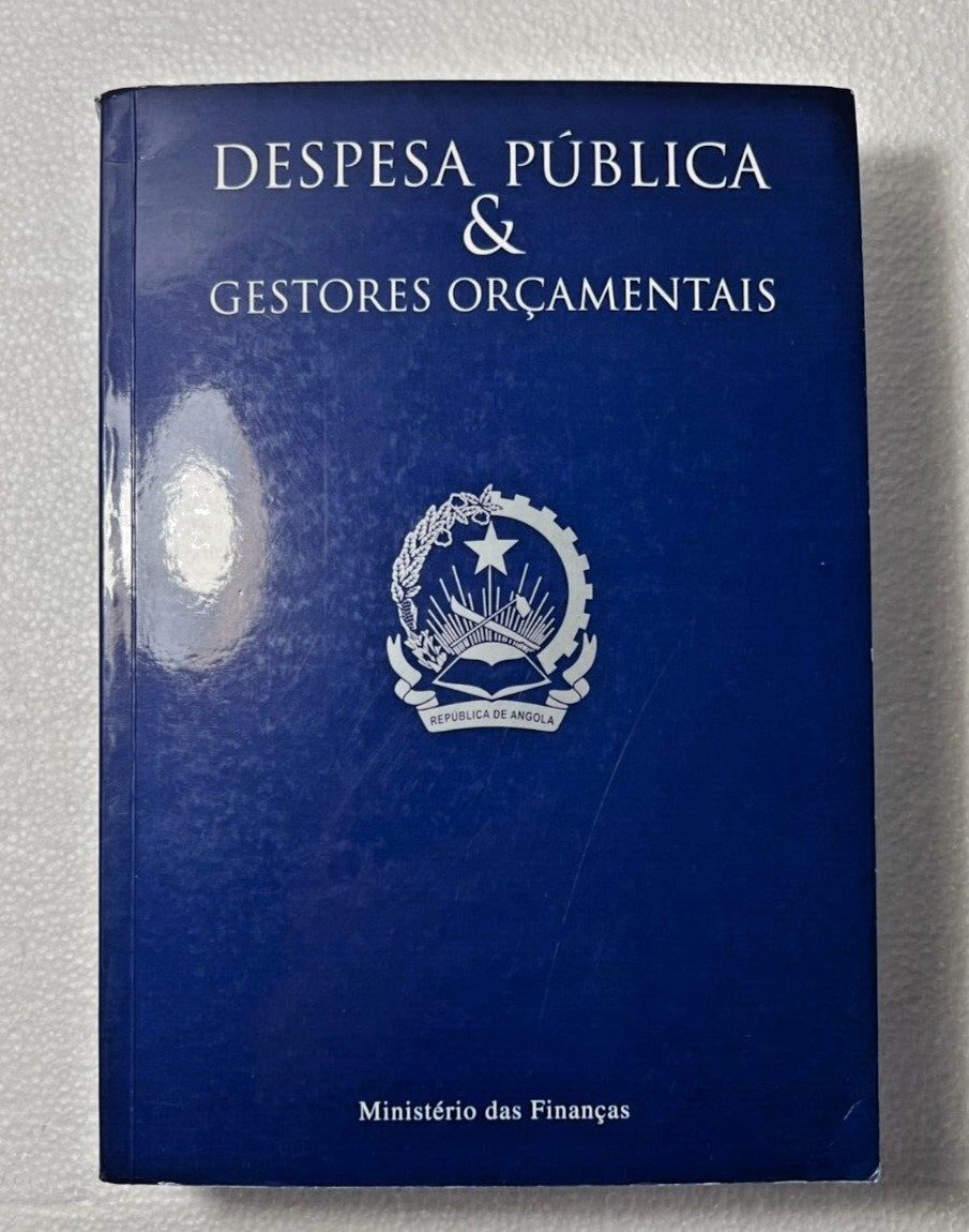 ANGOLA MINISTÉRIO DAS FINANÇAS - Despesas Públicas & Gestores Orçamentais
