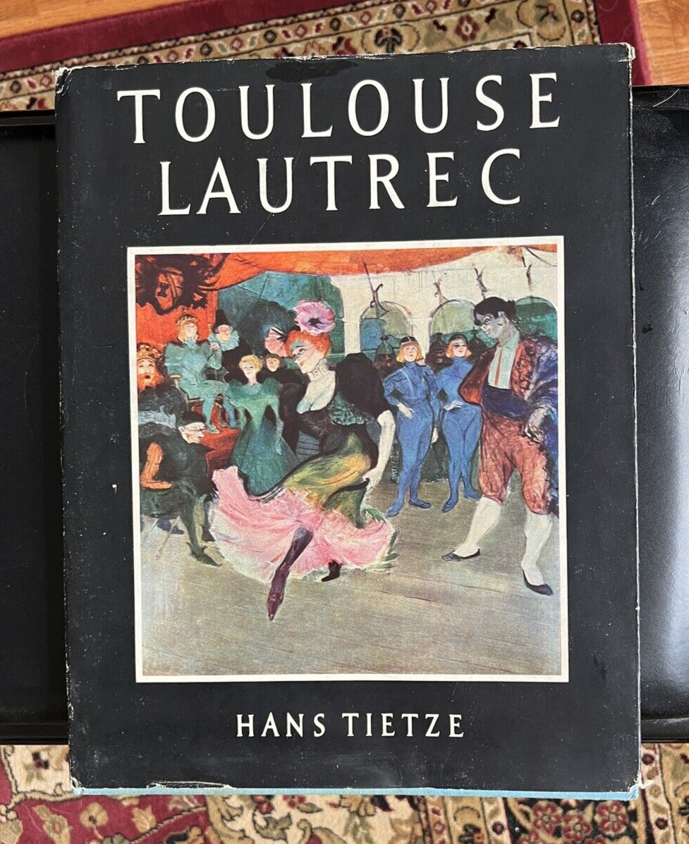 Hans Tietze / Toulouse Lautrec - First Edition, 1953