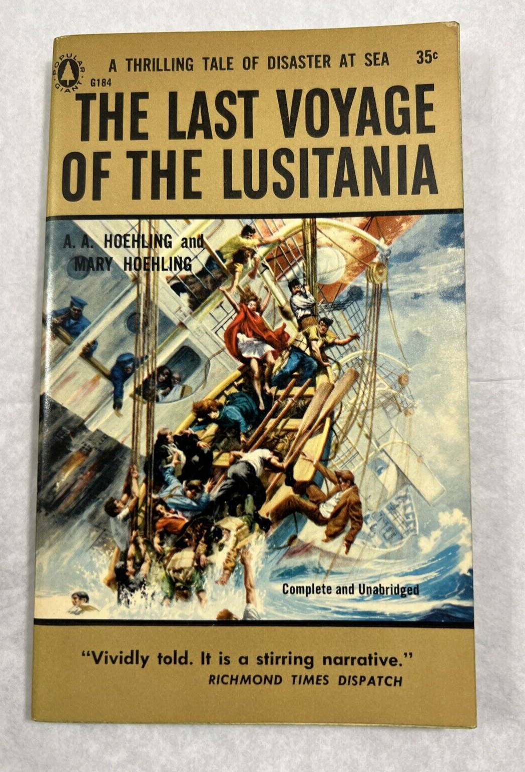The Last Voyage of the Lusitania A.A. Hoehling 1957 Popular Library Paperback