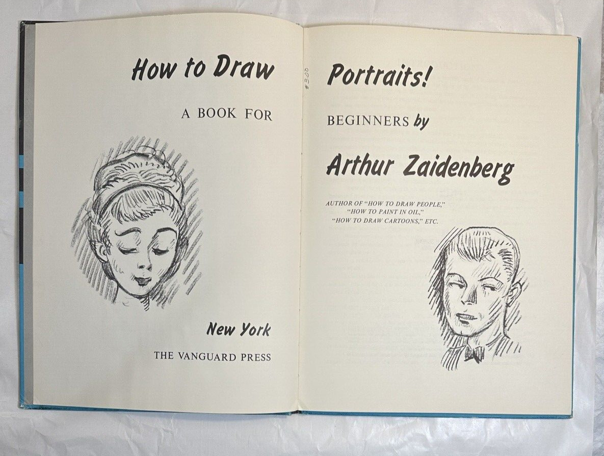 How To Draw Portraits - A Book for Beginners - Arthur Zaidenberg, 1962 - Image 4