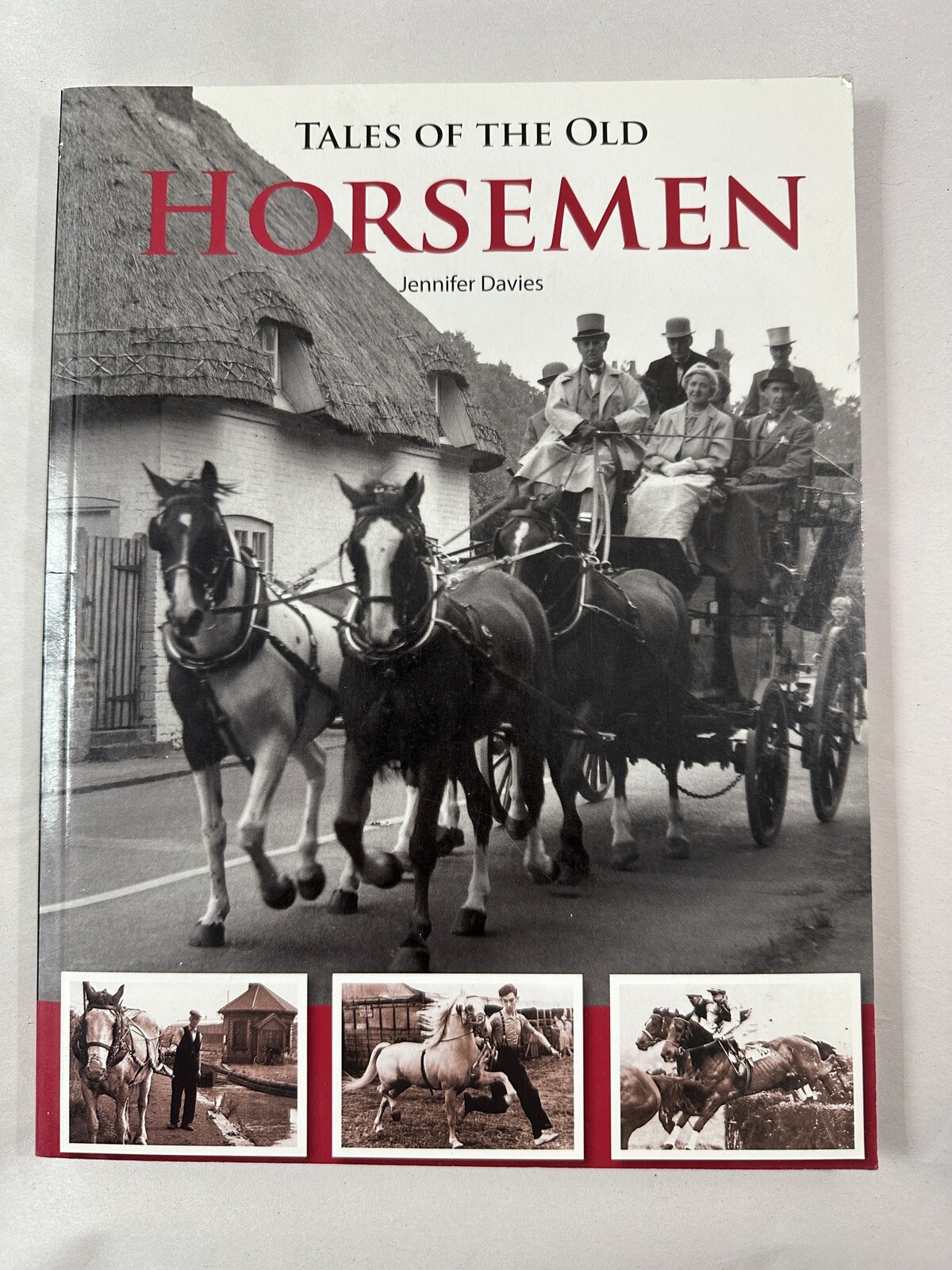 Tales of the Old Horsemen By Jennifer Davies
