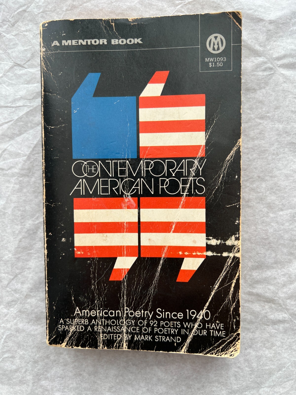 The Contemporary American Poets • American Poetry Since 1940 Edited By M. Strand
