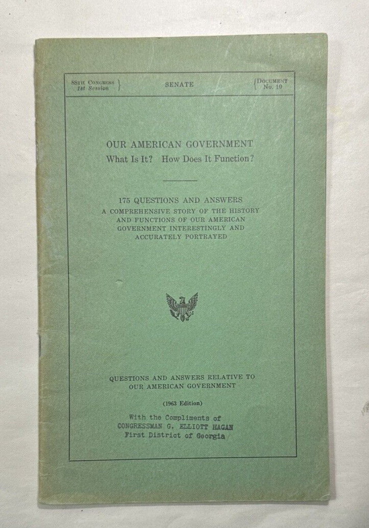 Our American Government: What is it? How Does it Function?  -- US Senate, 1963