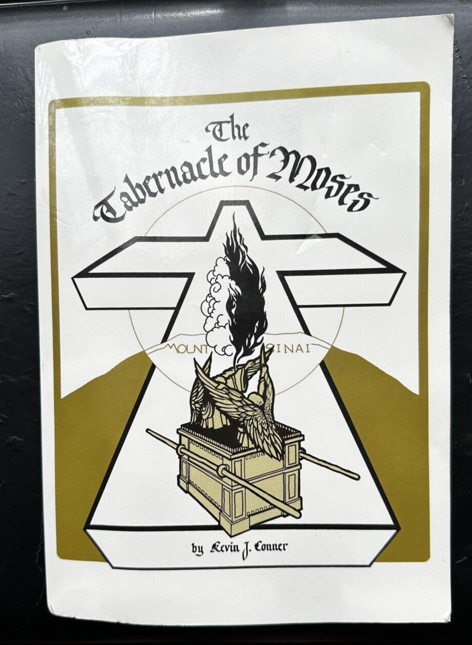 The Tabernacle of Moses - Kevin J. Conner - First Ed. 1975
