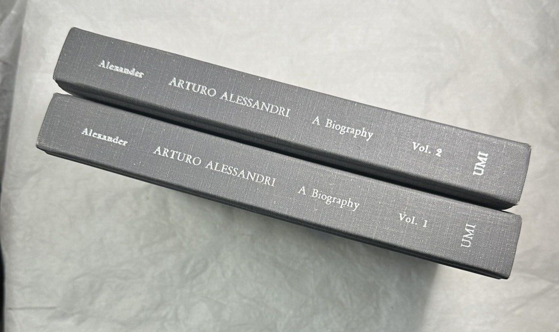 Arturo Alessandri - A Biography - Robert J. Alexander, Volumes I and II