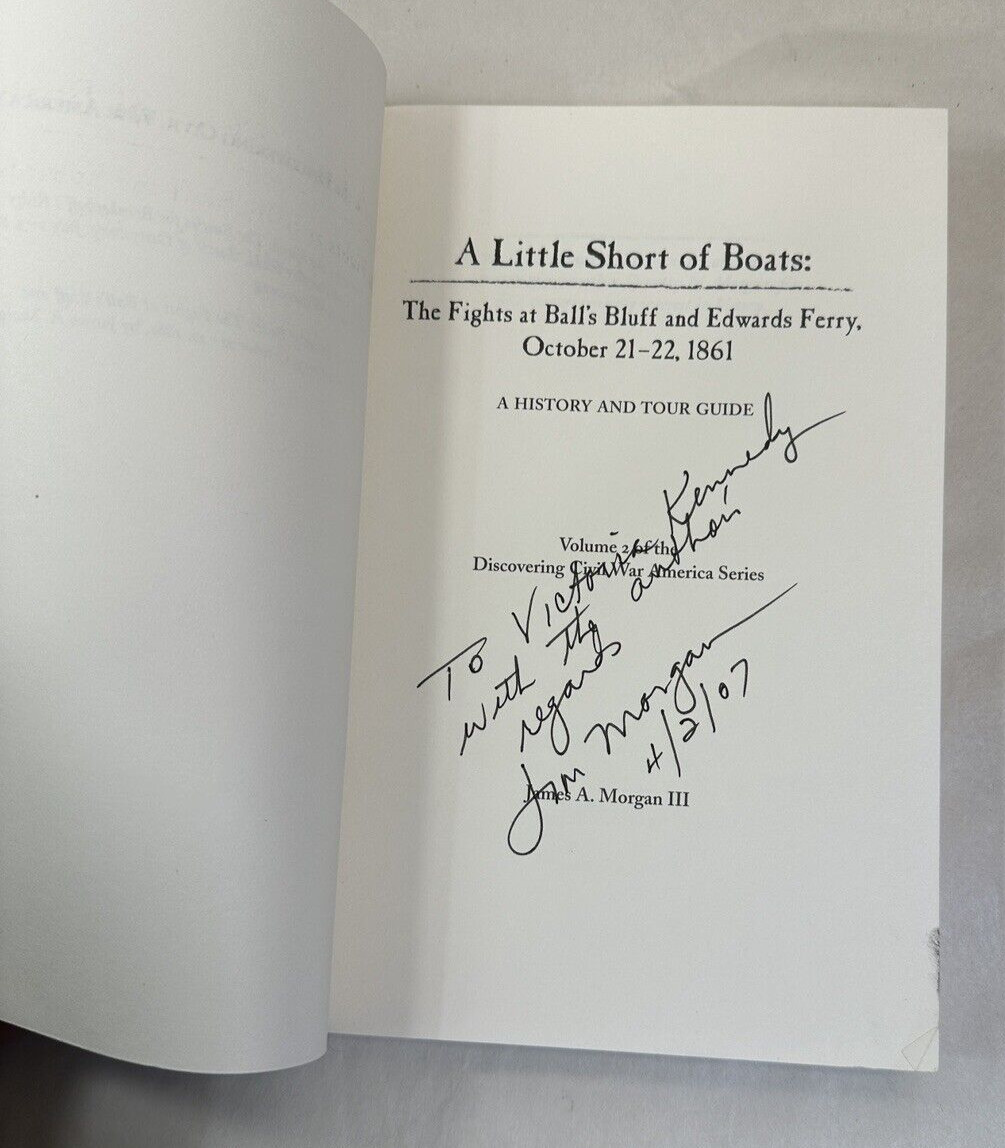 A Little Short of Boats: The Fights at Ball's Bluff - Signed by the Author - Image 1