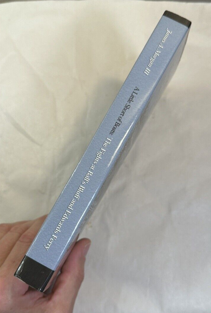 A Little Short of Boats: The Fights at Ball's Bluff - Signed by the Author - Image 4
