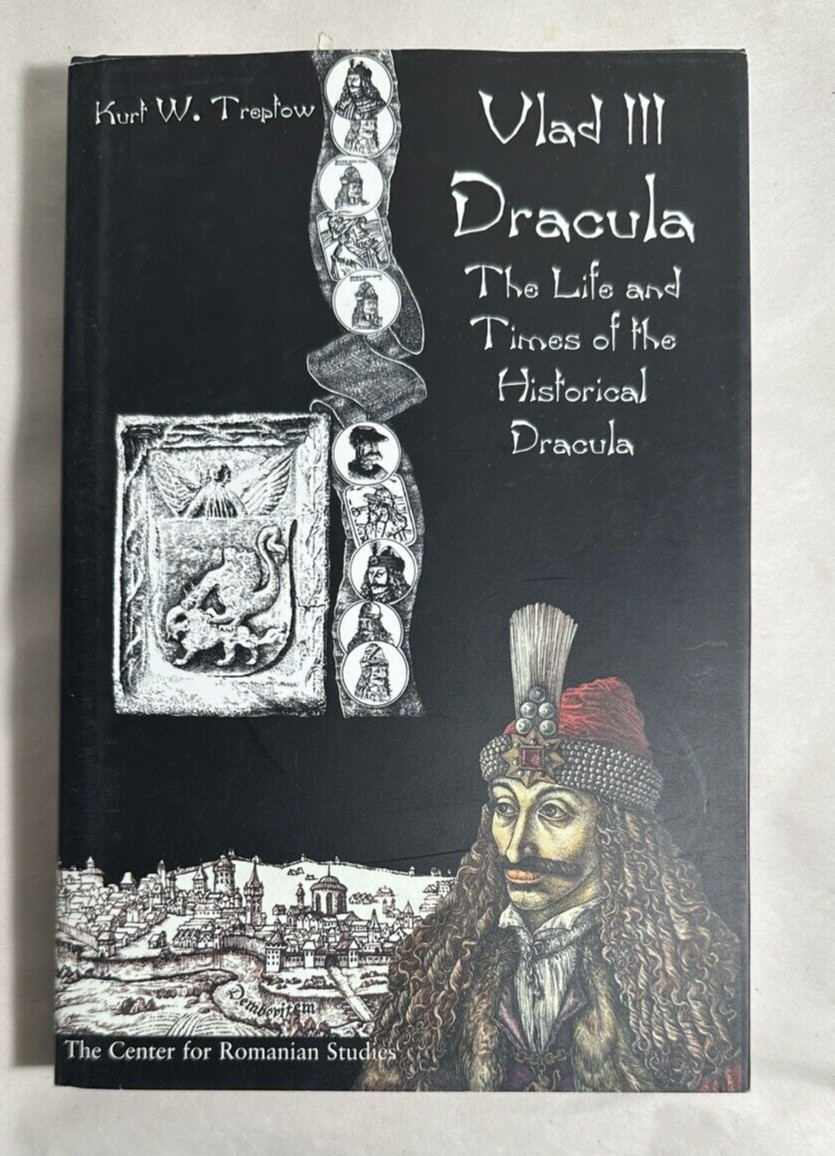 Kurt Treptow Vlad III Dracula: The Life and Times of the Historical Dracula HCDJ