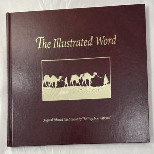 The Illustrated Word - Original Biblical Illustrations by The Way International