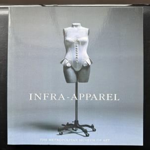 INFRA-APPAREL By Richard Martin & Harold Koda