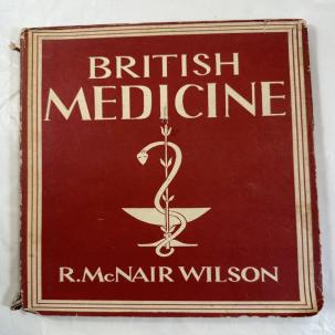 British Medicine / R. McNair Wilson - 1941 Wartime Dustjacket