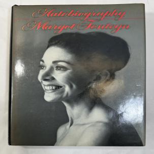 Autobiography of Margot Fonteyn -- 1976 1st American Edition Alfred Knopf