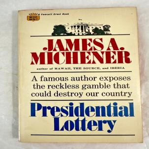 Presidential Lottery by James A. Michener --1969 First Fawcett Crest Printing