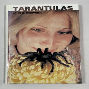 Tarantulas by John Browning (1981, Hardcover)