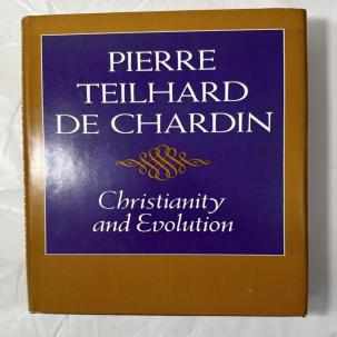 CHRISTIANITY AND EVOLUTION By Teilhard Pierre De Chardin - HC/DJ