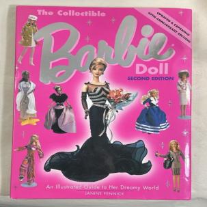 The Collectible Barbie Doll: An Illustrated Guide - Second Edition - Fennick NEW