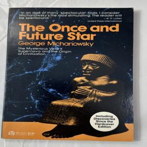 The Once And Future Star - George Michanowsky